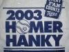 The 2003 Homer Hanky was done in blue, not sure I like it as much as the red and white ones.